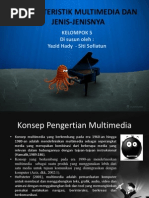 Download Karakteristik Multimedia Dan Jenis-jenisnya by yazidhady SN211112929 doc pdf