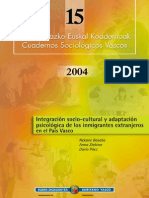 Basabe, N., Zlobina, A., & Páez, D. Integración Socio-Cultural y Adaptación Psicológica de Los Inmigrantes Extranjeros en El País Vasco.