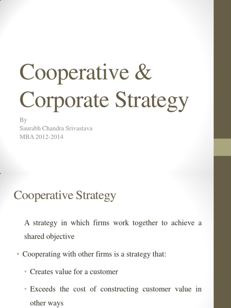 Corporate Cooperative Strategies Explained | PDF | Strategic Management ...