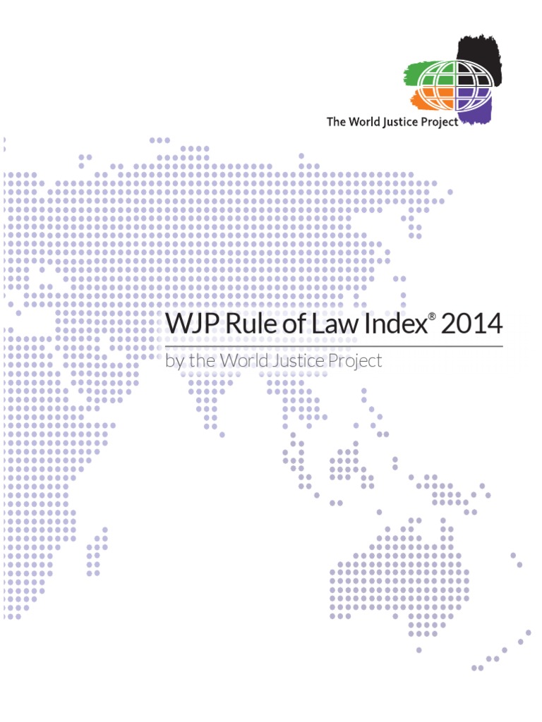 WJP Rule of Law Index 2014 Report PDF PDF Rule Of Law Criminal Justice