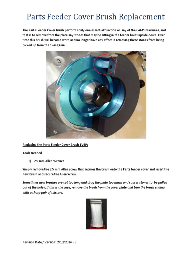 Parts Feeder Cover Brush Replacement