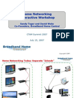 Home Networking Interactive Workshop: Sandy Teger and David Waks Co-Founders, Broadband Home Central