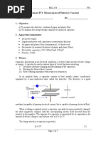 Experiment FT1: Measurement of Dielectric Constant Name: - ID: - 1. Objective