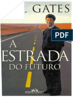 A Estrada Do Futuro - Bill Gates