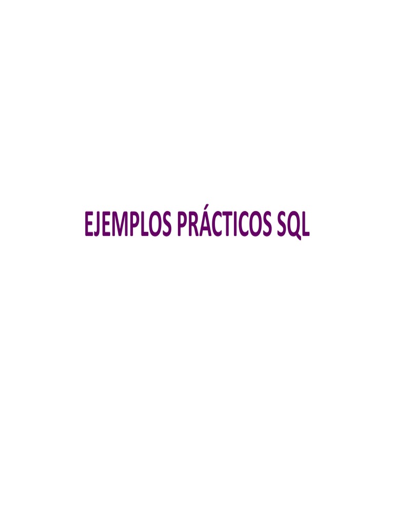 Ejemplos prácticos de consultas SQL con diferentes operaciones sobre ...