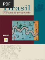 Brasil - 500 Anos de Povoamento