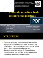 Critérios de Substituição de Restaurações Plásticas