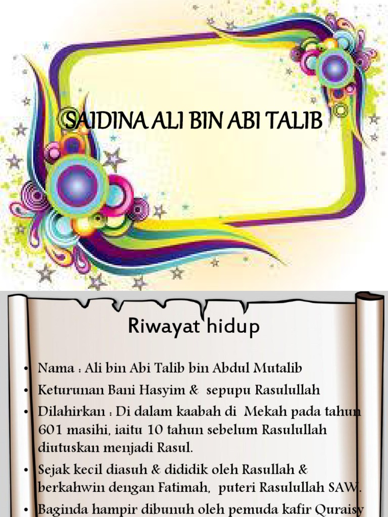 Saidina Ali Bin Abi Talib Saidina Ali Bin Abi Talib