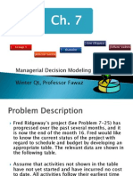 Managerial Decision Modeling Winter QT, Professor Fawaz: Brandon Ken Ukigaya Tiffany Valens