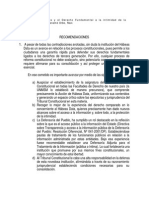 Recomendaciones 1. A Pesar de Todas Las Contradicciones Anotadas, Sin Duda La Institución Del Hábeas