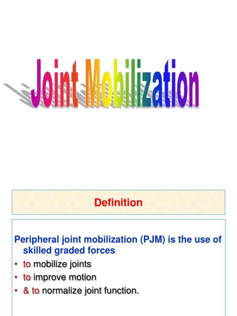 Peripheral Joint Mobilization Techniques | PDF | Joint | Pain