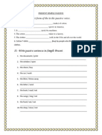 II.-Write Passive Sentences in Simple Present.: . - Put in The Correct Form of The in The Passive Voice