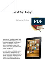Click! Pay! Enjoy!: at Sapna Online