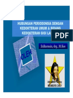 Pe 252 Slide Hubungan Periodonsia Dengan Kedokteran Umum Bidang Kedokteran Gigi Lainnya