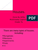Houses.: Done by Alifia. Multimedia (Options) Grade 7b
