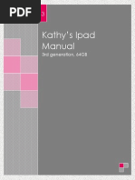 Kathy's Ipad Manual: 3rd Generation, 64GB