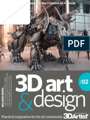 3D Art & Design - Maya - 3DMax - Photoshop - Cinema 4D - ZBrush (Volume 2,  2013)
