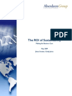 The ROI of Sustainability: Making The Business Case May 2009 Jhana Senxian, Cindy Jutras