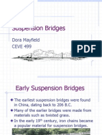 Suspension Bridges: Dora Mayfield CEVE 499