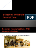 Schedules With Built-In Tutorial Time