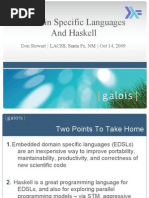 Domain Specific Languages for Domain Specific Problems