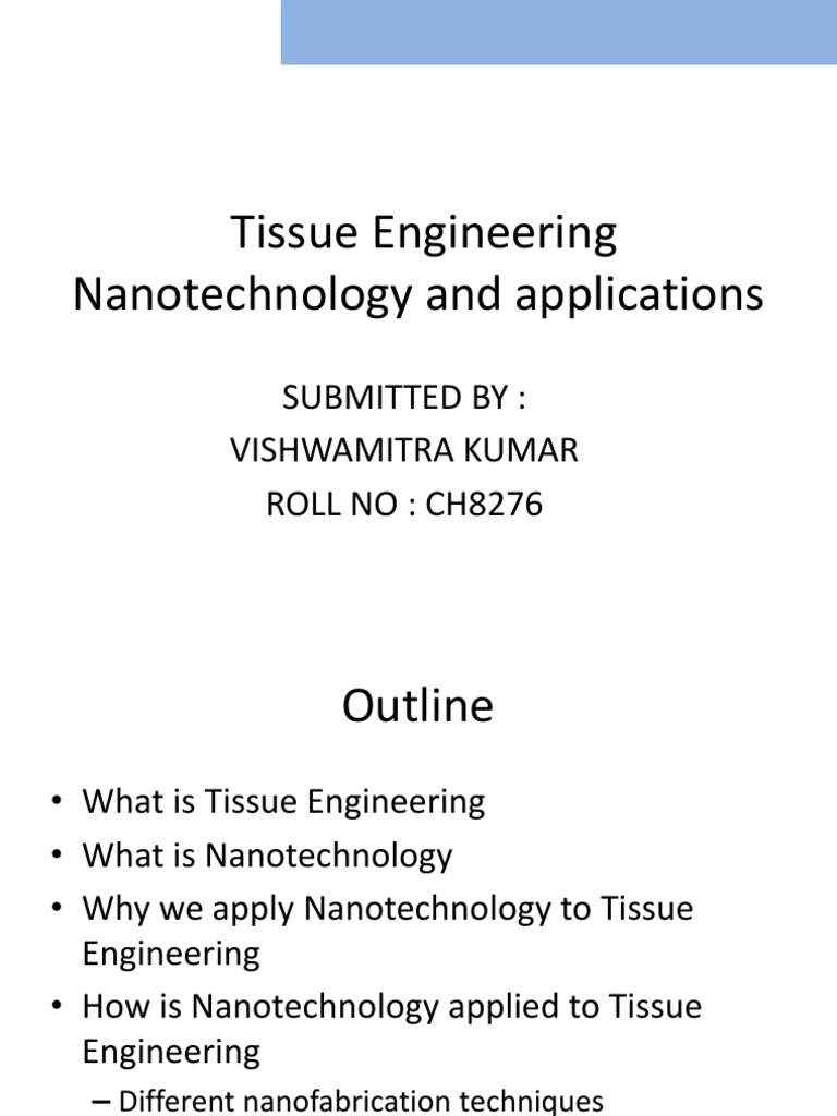 14 Tissue engineering.ppt Tissue Engineering Nanotechnology