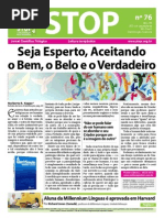 Stop 76 - Seja Esperto, Aceitando o Bem, o Belo e o Verdadeiro