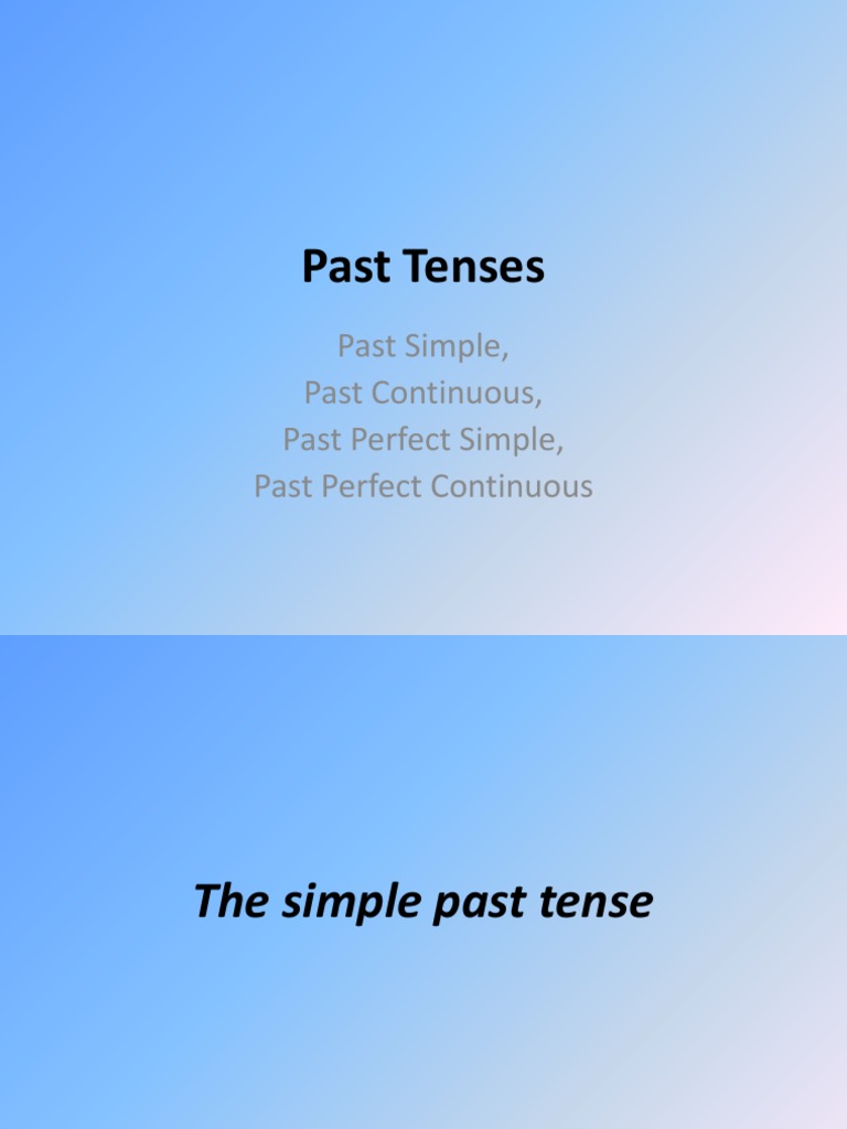 Understanding Past Tenses in English | PDF | Perfect (Grammar ...