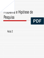 Problema e Hipótese de Pesquisa