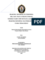 Praktek Monopoli Di Indonesia Pra Dan Pasca Undang-Undang Nomor 5 Tahun 1999 Tentang Larangan Praktek Monopoli Dan Persaingan Usaha Tidak Sehat