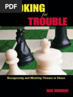 Dan Heisman - Looking for Trouble - Recognizing and Meeting Threats in Chess
