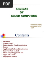 Seminar On Cloud Computing: Presented By:-Abhishek Bisht MCA