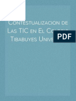Contestualizacion de Las TIC en El Colegio Tibabuyes Universal