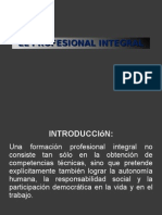 El Profesional Integral