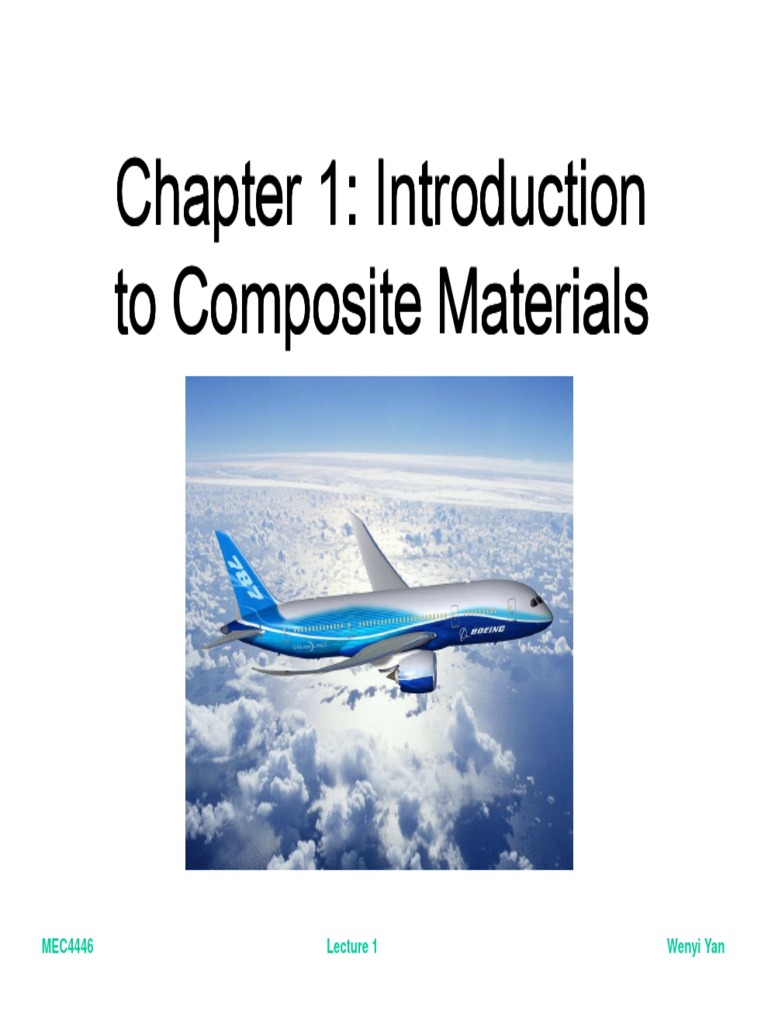 Introduction to Composite Materials Defining Composites and Exploring