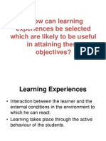 2) How Can Learning Experiences Be Selected Which Are Likely To Be Useful in Attaining These Objectives?