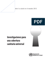 Informe Sobre La Salud en El Mundo 2013 - Investigaciones para Una Cobertura Sanitaria Universal