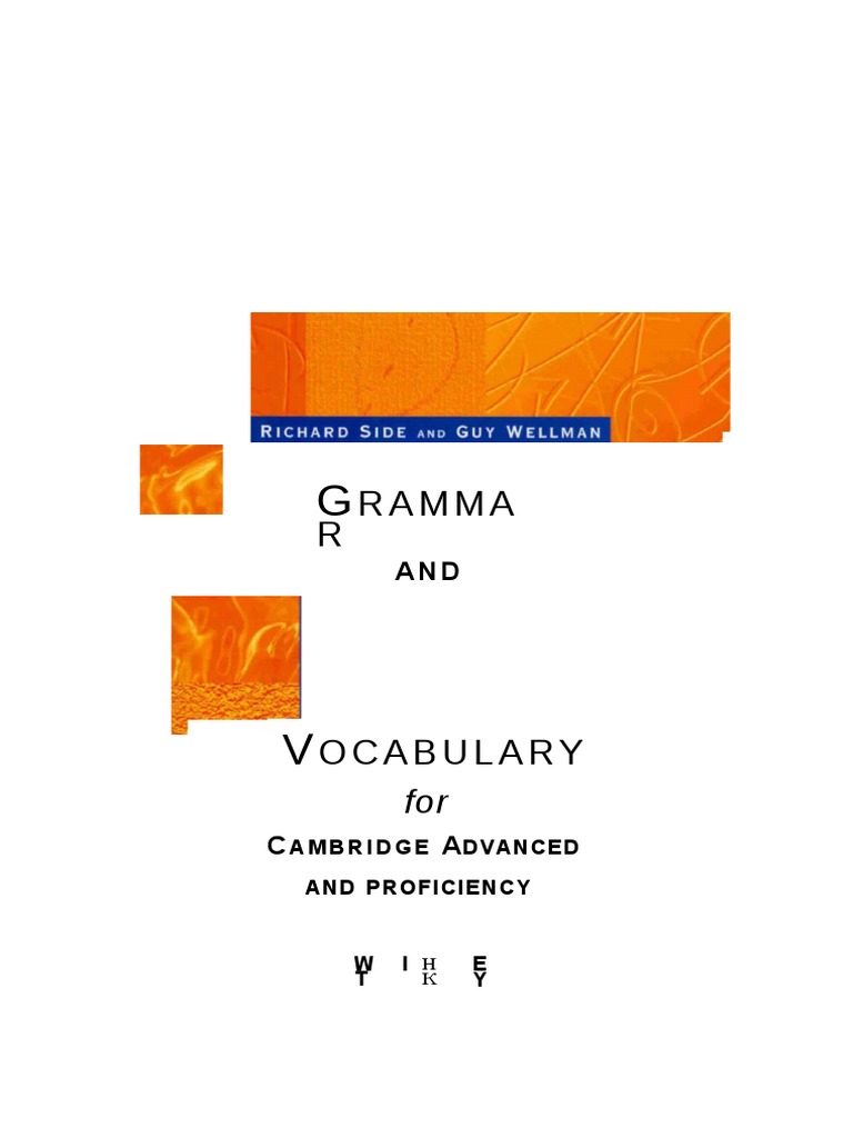 GRAMMAR AND VOCABULARY For CAMBRIDGE ADVANCED AND PROFICIENCY | PDF ...