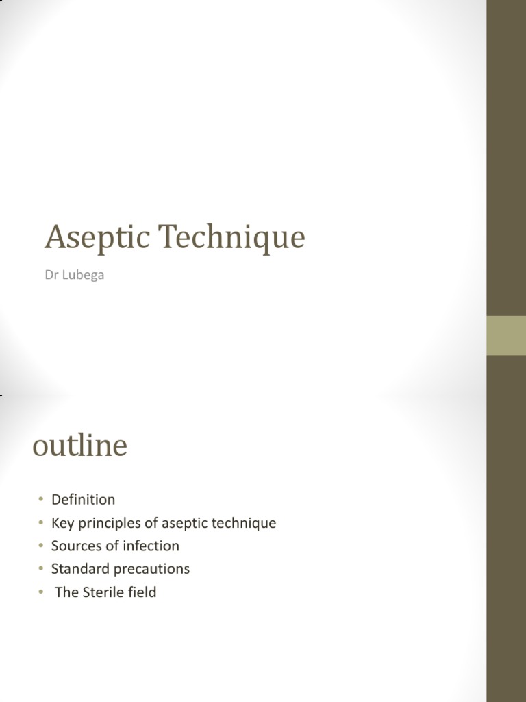 Aseptic Technique Essentials | PDF | Infection | Hand Washing