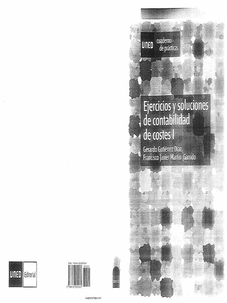 Uned Dce Ejercicios y Soluciones de Contabilidad de Costes I