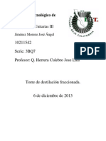 La Destilación Es La Separación de Los Constituyentes de Una Mezcla Líquida Por Medio de La Vaporización Parcial de La Mezcla y La Recuperación Por Separado Del Vapor y Del R