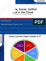 Mobile, Social, Unified and in The Cloud