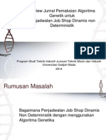 Penjadwalan Job Shop Dinamis Non Deterministik