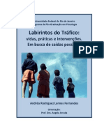 Labirintos do tráfico