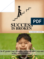 Success: Is Broken