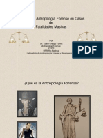 Presentación 10 - El Rol de La Antropología Forense en Casos de Fatalidades Masivas