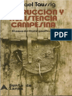 Michael Tauusig, Destrucción y resistencia campesina