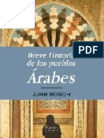 Breve Historia de Los Pueblos Árabes - Juan Bosch