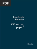 Jean-Louis Fournier, Où On Va, Papa?