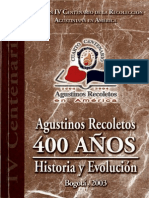 agustinos recoletos - 400 años, historia y evoluciion